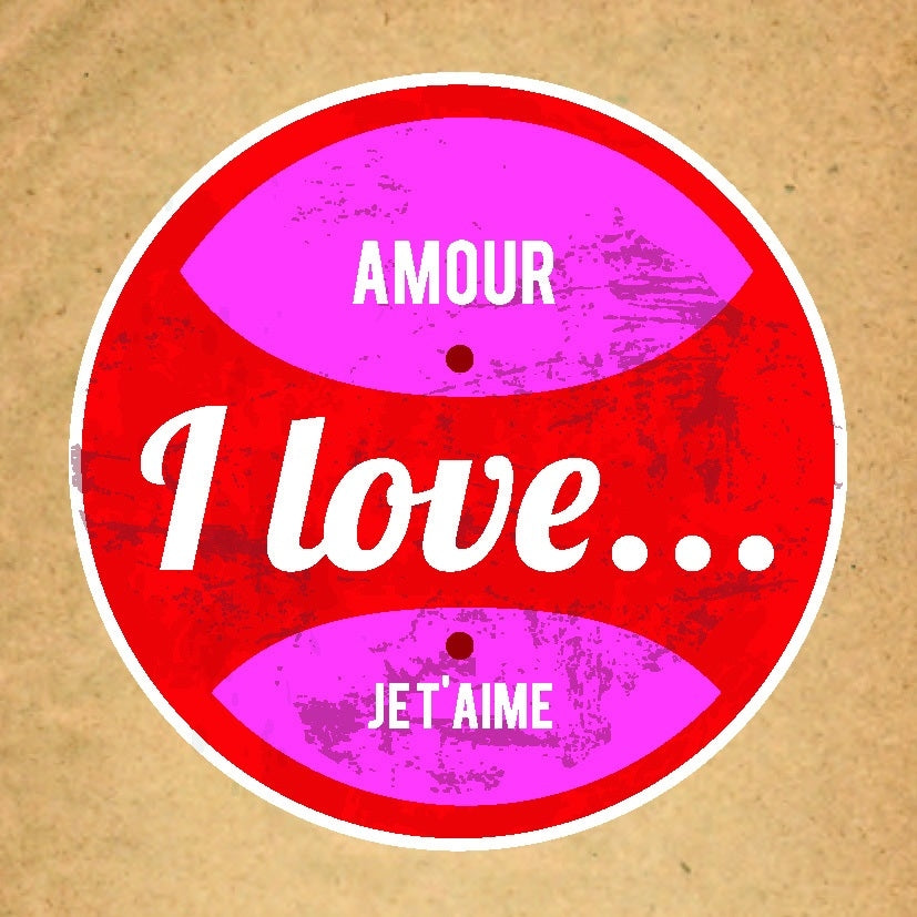 Amour I Love Je t´Aime